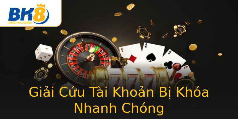 Giải Cứu Tài Khoản Bị Khóa Nhanh Chóng Giải Cứu Tài Khoản Bị Khóa Nhanh Chóng