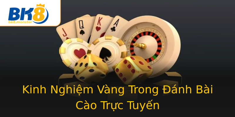 Kinh Nghiệm Vàng Trong Đánh Bài Cào Trực Tuyến Kinh Nghiệm Vàng Trong Đánh Bài Cào Trực Tuyến